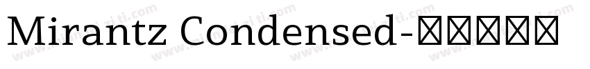 Mirantz Condensed字体转换